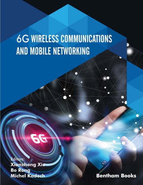 6G Wireless Communications and Mobile Networking 1st Edition