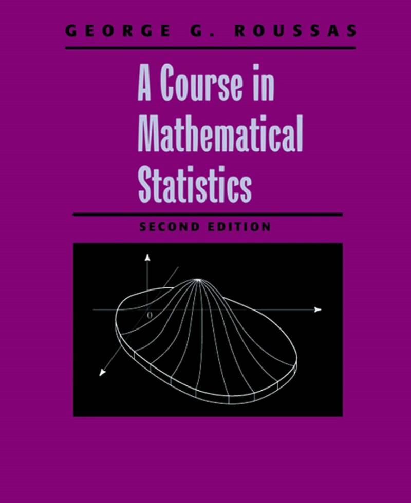 A Course in Mathematical Statistics 2nd Edition