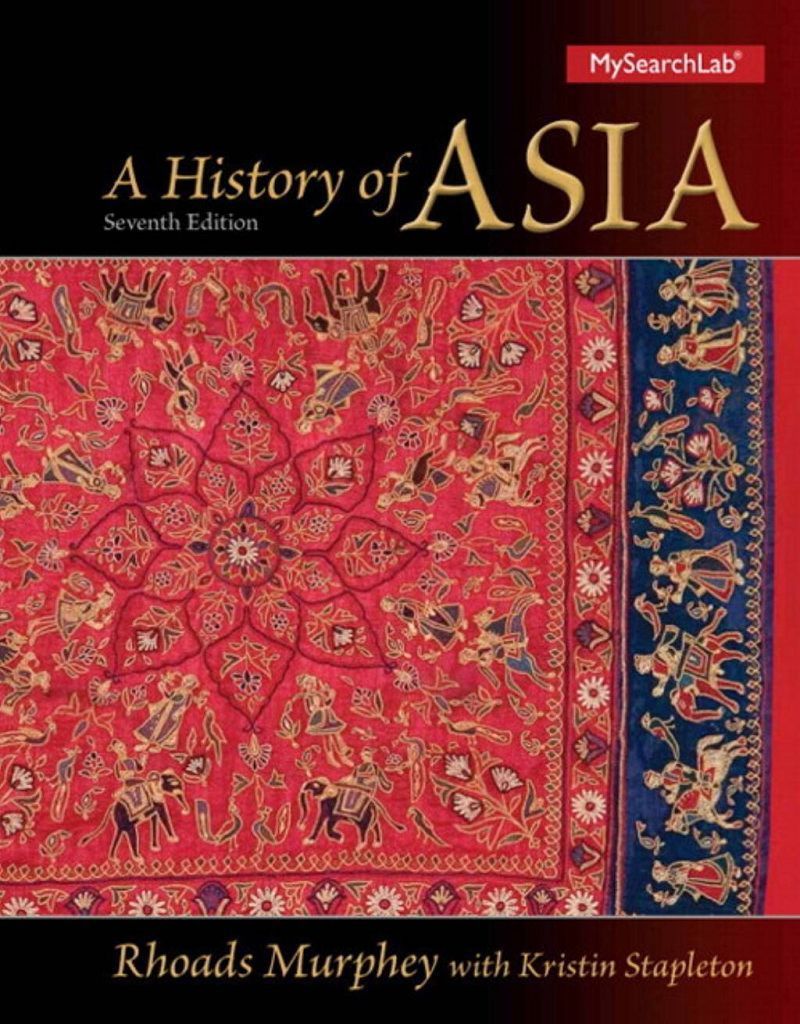 A History of Asia Seventh 7th Edition