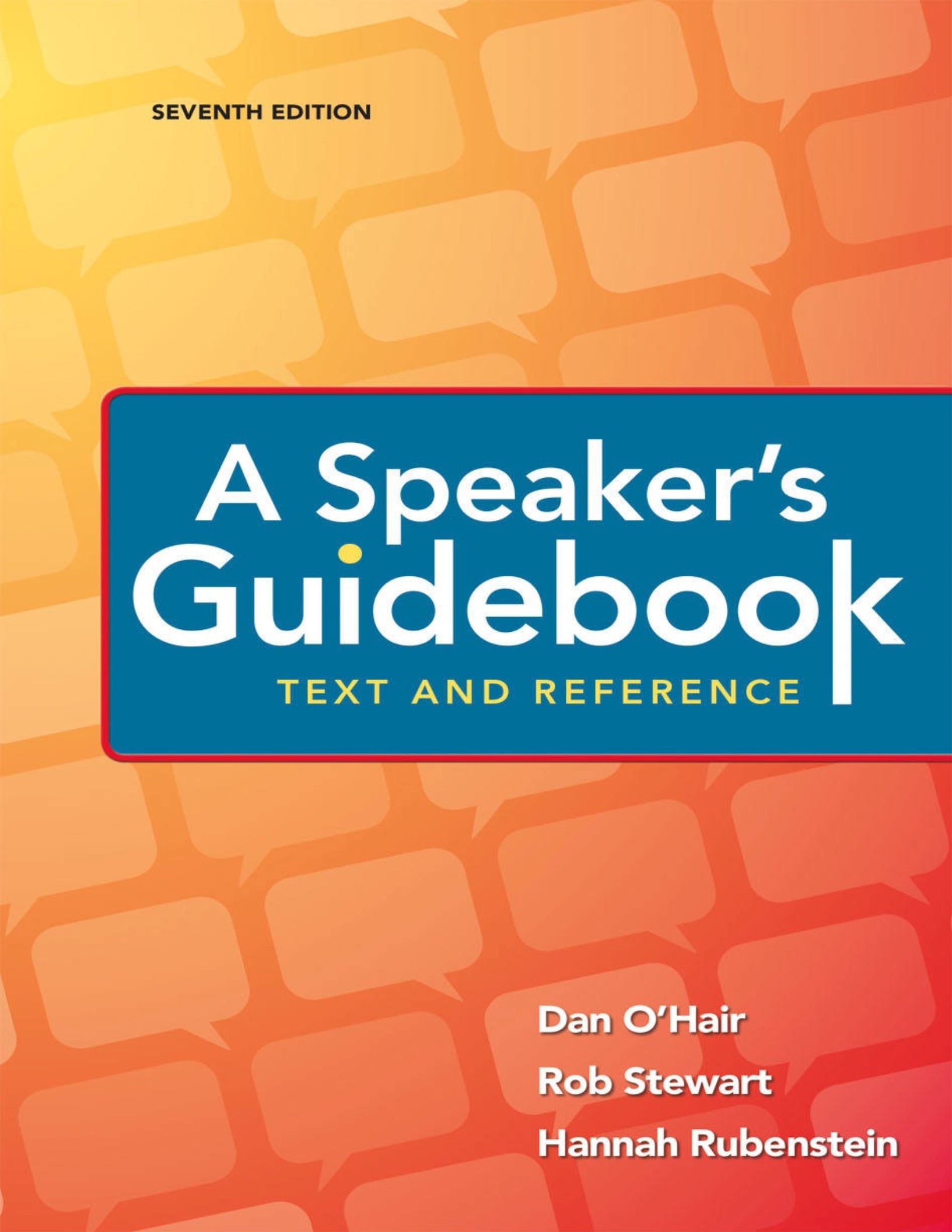 A Speaker’s Guidebook Text and Reference 7th Edition