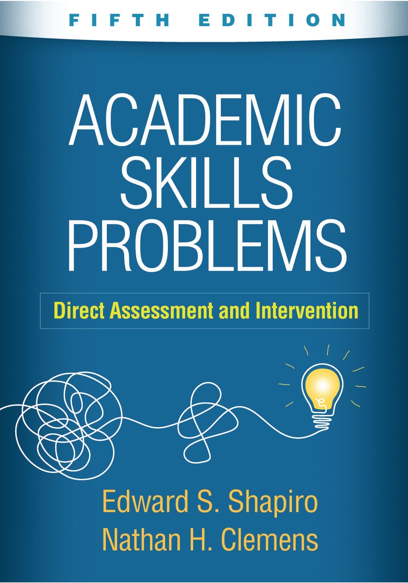 Academic Skills Problems 5th Edition Workbook