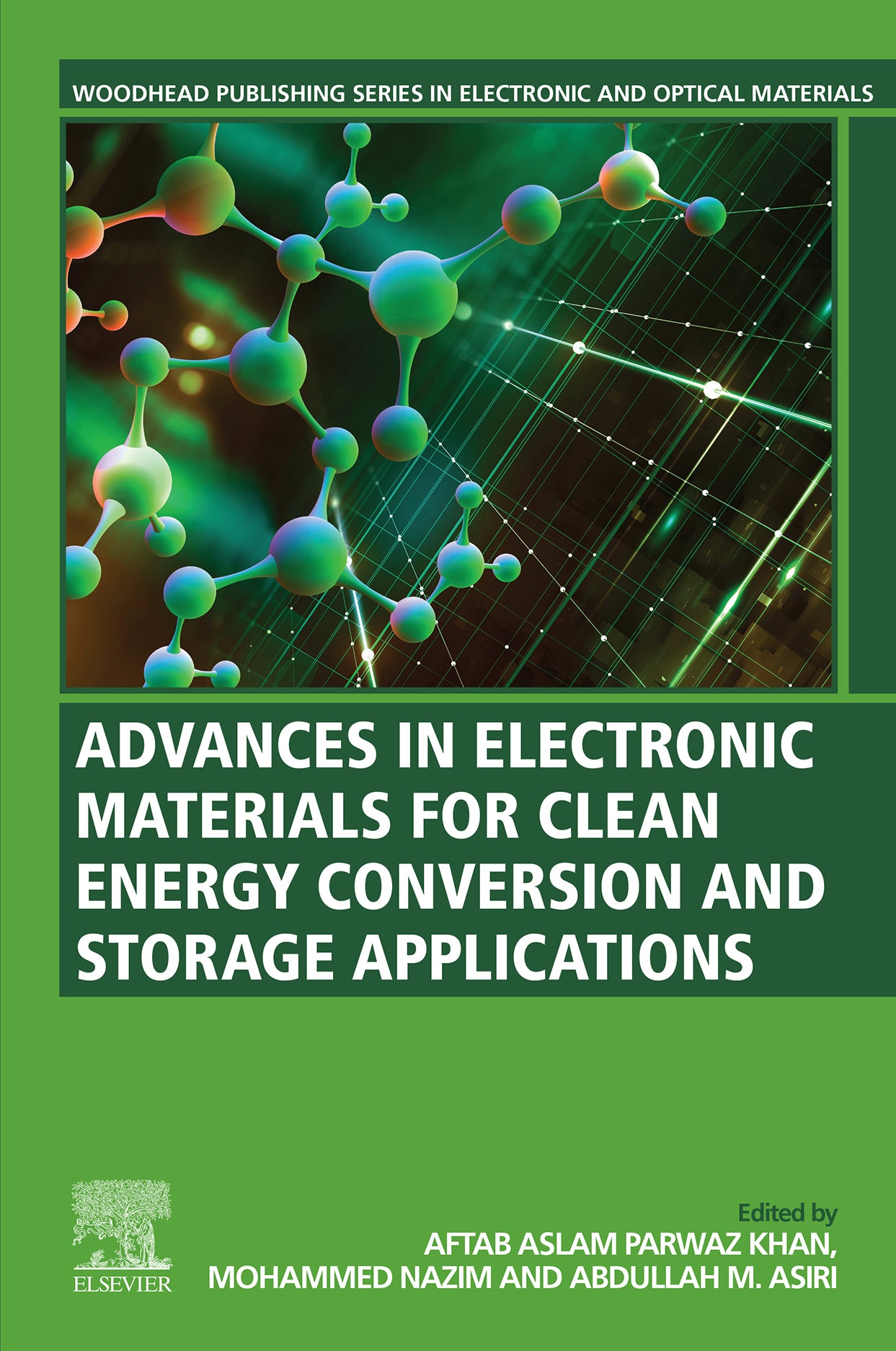 Advances in Electronic Materials for Clean Energy Conversion and Storage Applications, 1st Edition