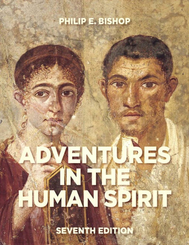 Adventures in the Human Spirit Seventh 7th Edition