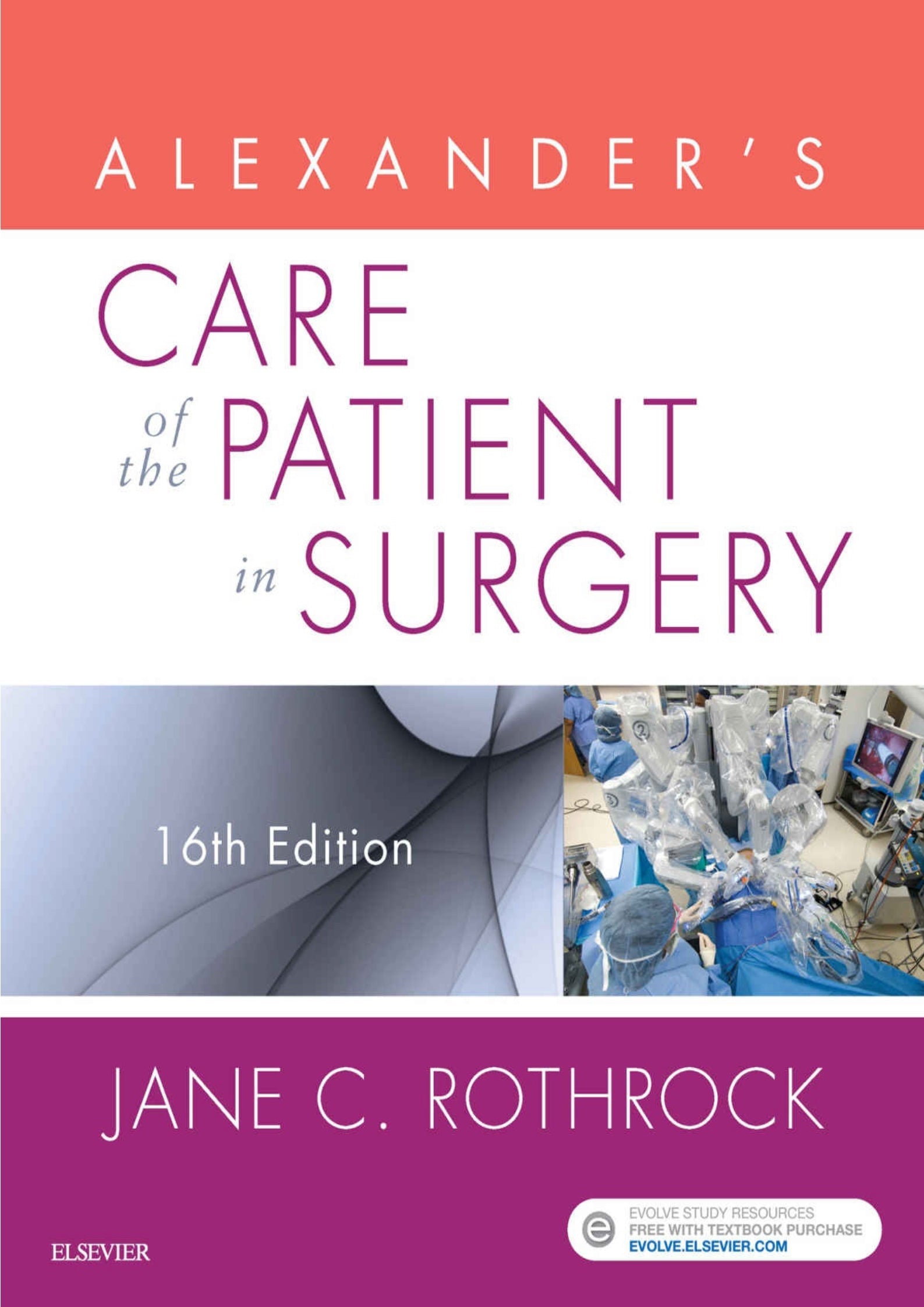 Alexander’s Care of the Patient in Surgery 16th Edition