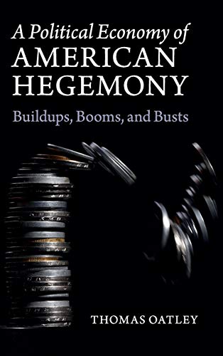 American Hegemony: The Economic History of a Global Power.