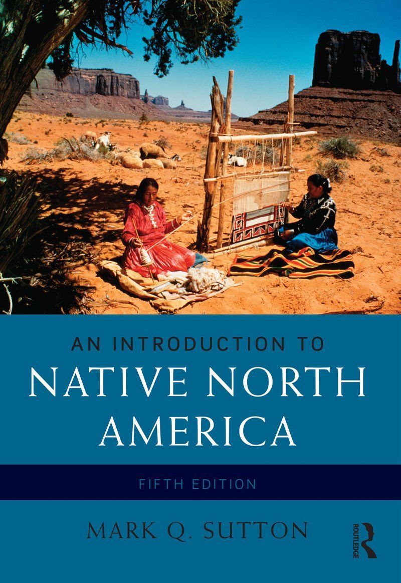 An Introduction to Native North America 5th Edition