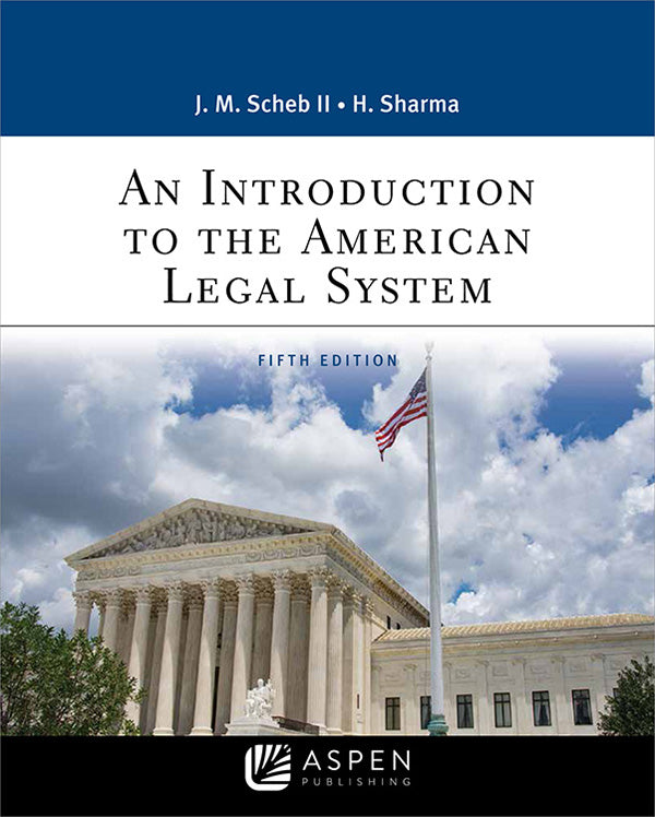 An Introduction to the American Legal System 5th Edition