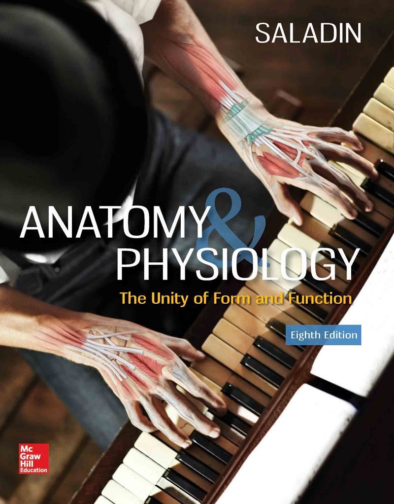 Anatomy & Physiology The Unity of Form and Function 8th Edition