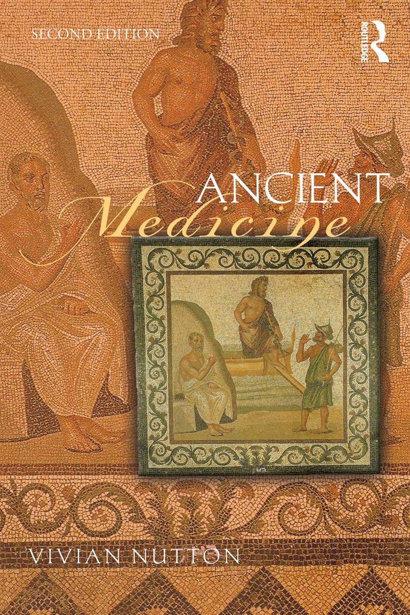 Ancient Medicine 2nd Edition