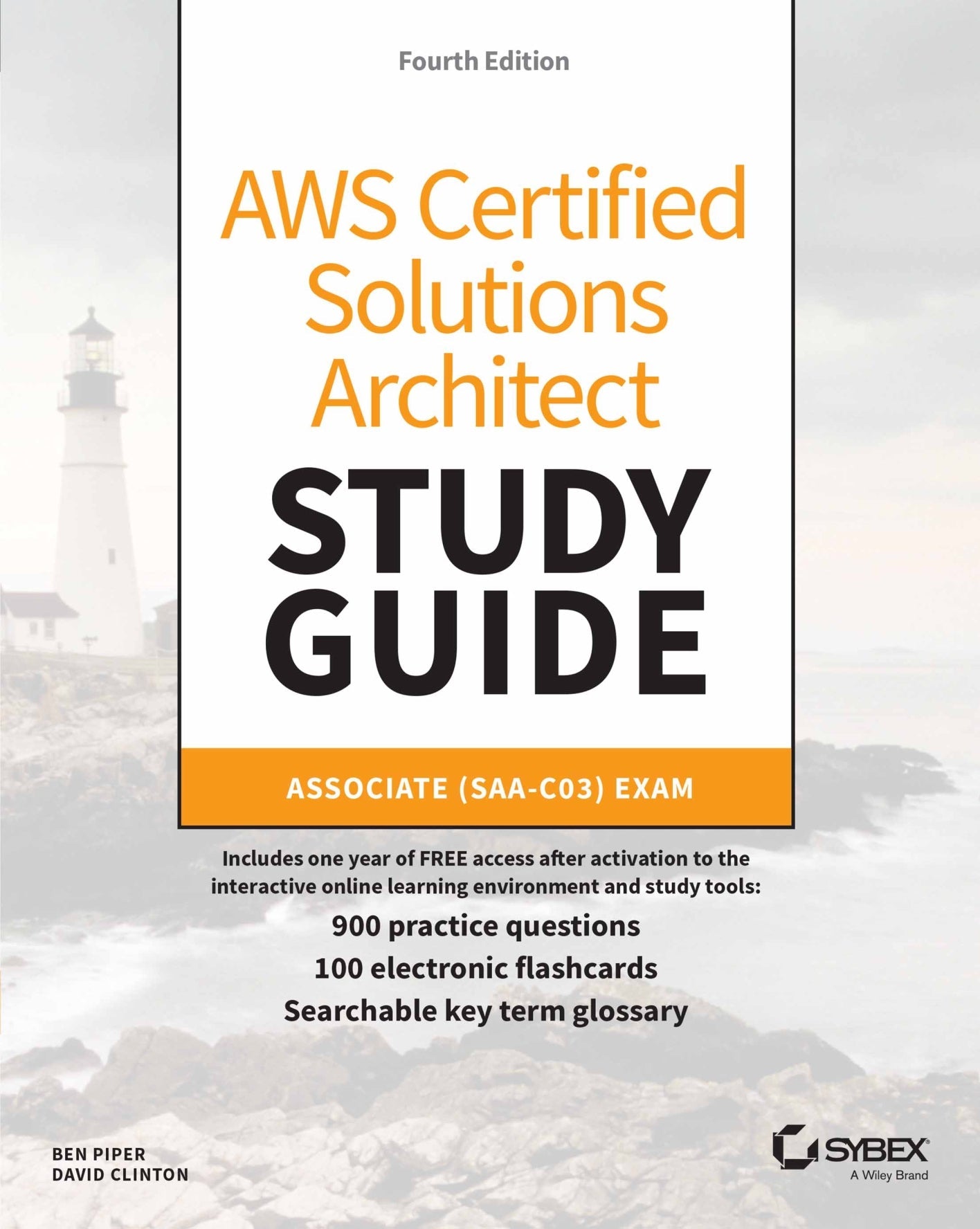 AWS Certified Solutions Architect Study Guide Associate (SAA-C03) Exam 4th Edition