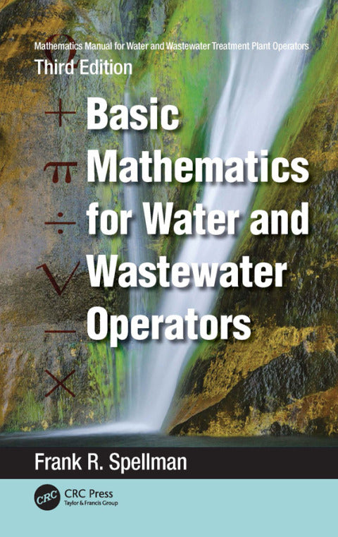 Basic Mathematics for Water and Wastewater Treatment Plant Operators