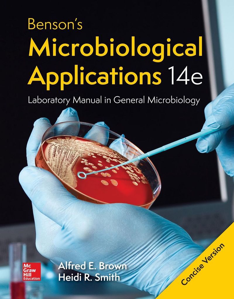 Benson's Microbiological Applications Laboratory Manual in General Microbiology Concise Version 14th Edition