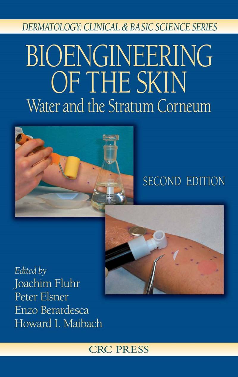 Bioengineering of the Skin Water and the Stratum Corneum 2nd Edition