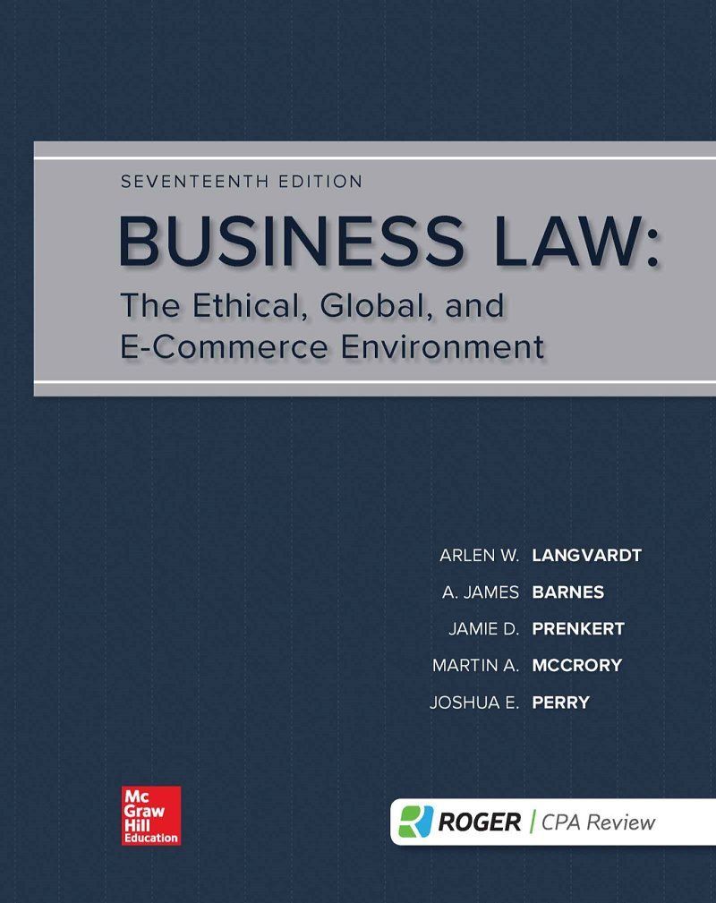 Business Law The Ethical Global and E-Commerce Environmen 17th Edition