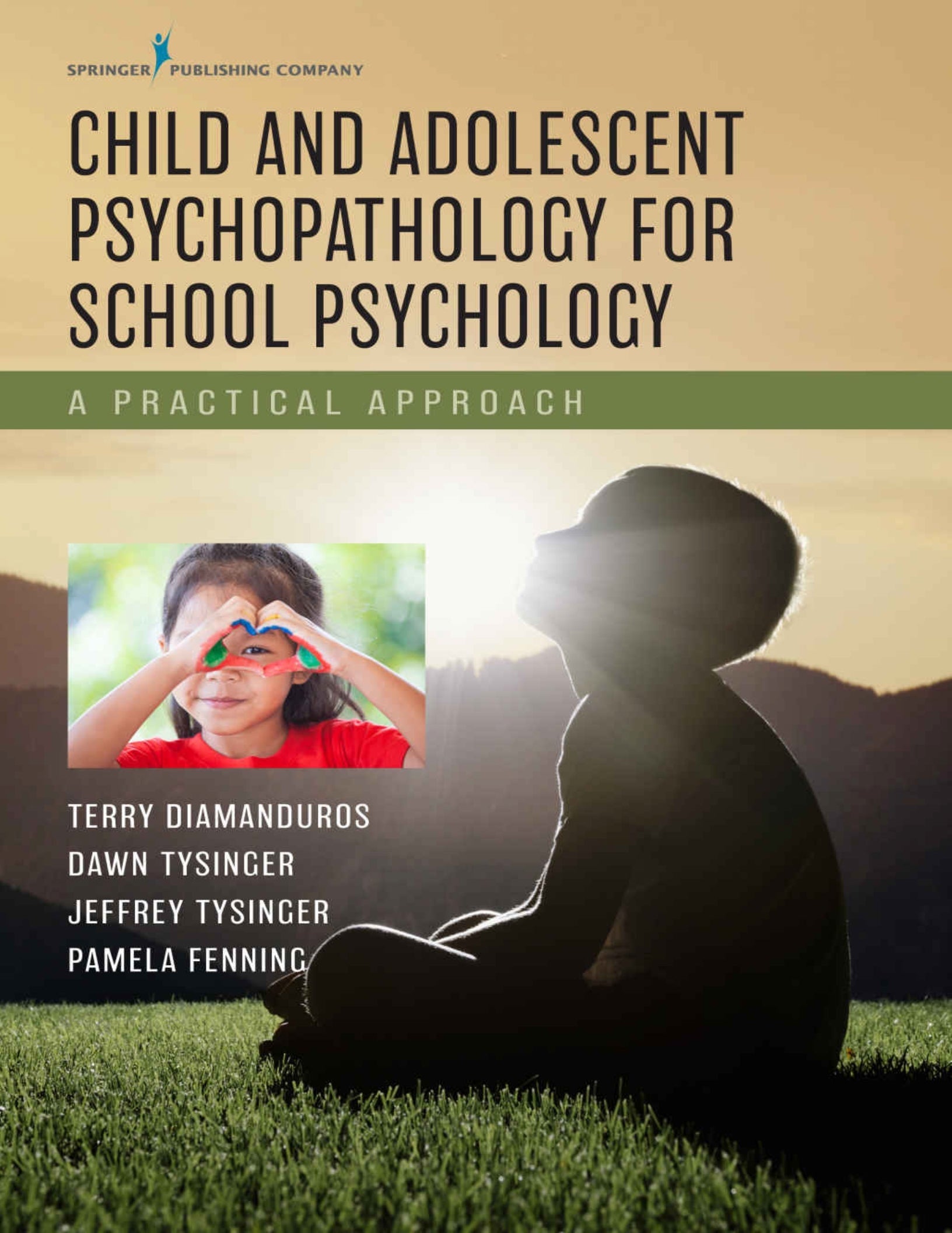 Child and Adolescent Psychopathology for School Psychology 1st Edition