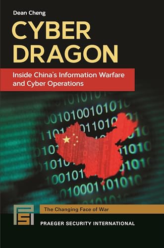 Chinese Cyber Operations: Espionage, Attack, and Response in the Cyber Era