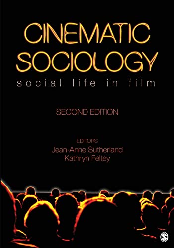 Cinematic Sociology: Exploring Social Life Through Film, Second Edition