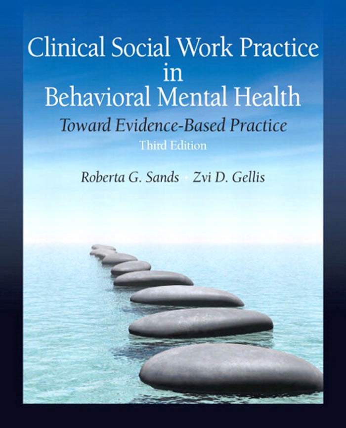 Clinical Social Work Practice in Behavioral Mental Health Toward Evidence-Based Practice 3rd Edition