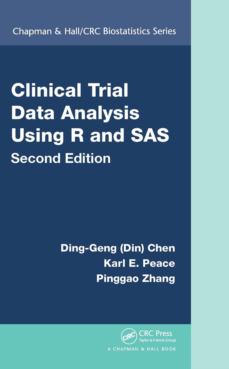 Clinical Trial Data Analysis Using R and SAS 2nd Edition