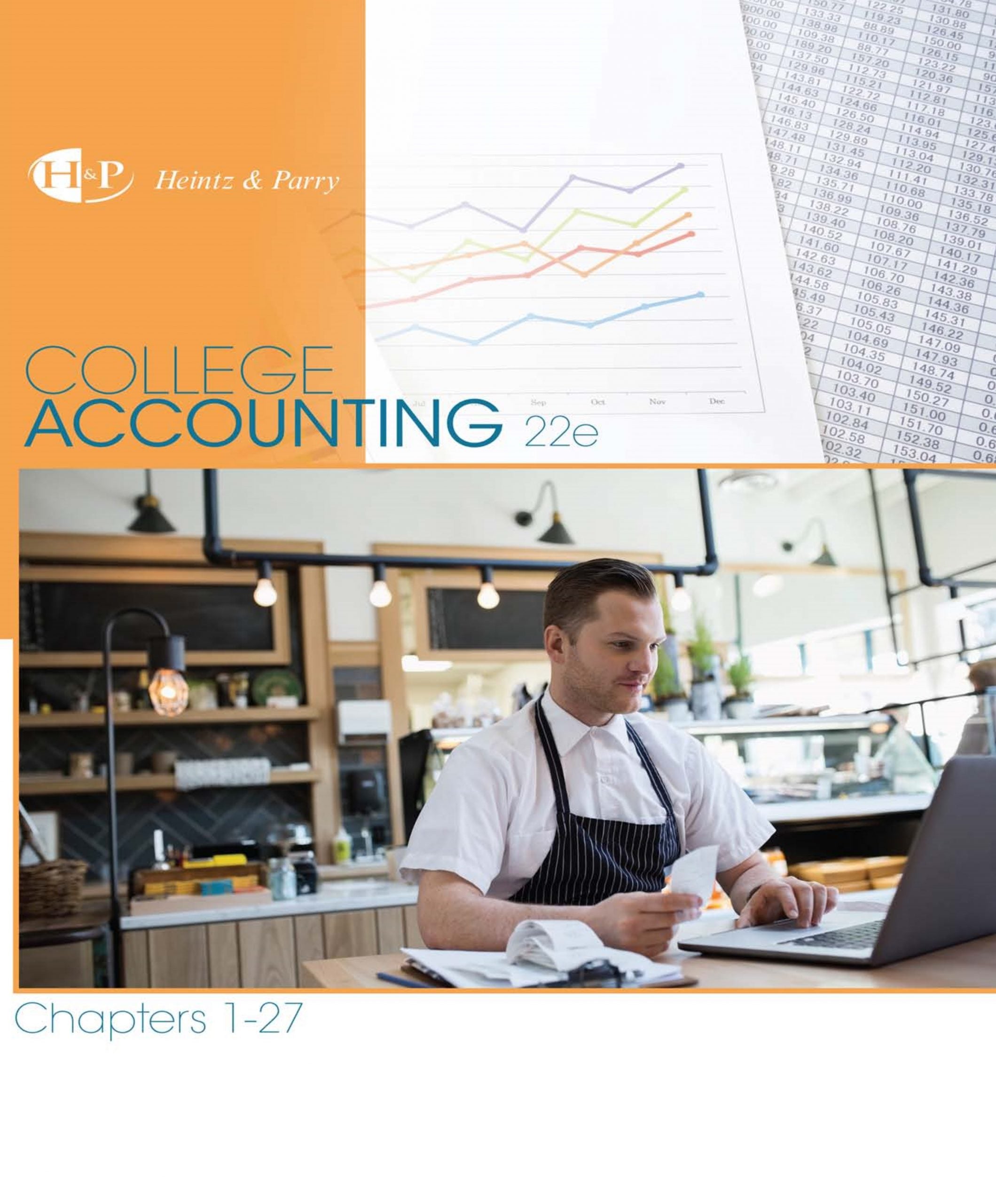 College Accounting Chapters 1-27 (New in Accounting from Heintz and Parry) 22nd Edition