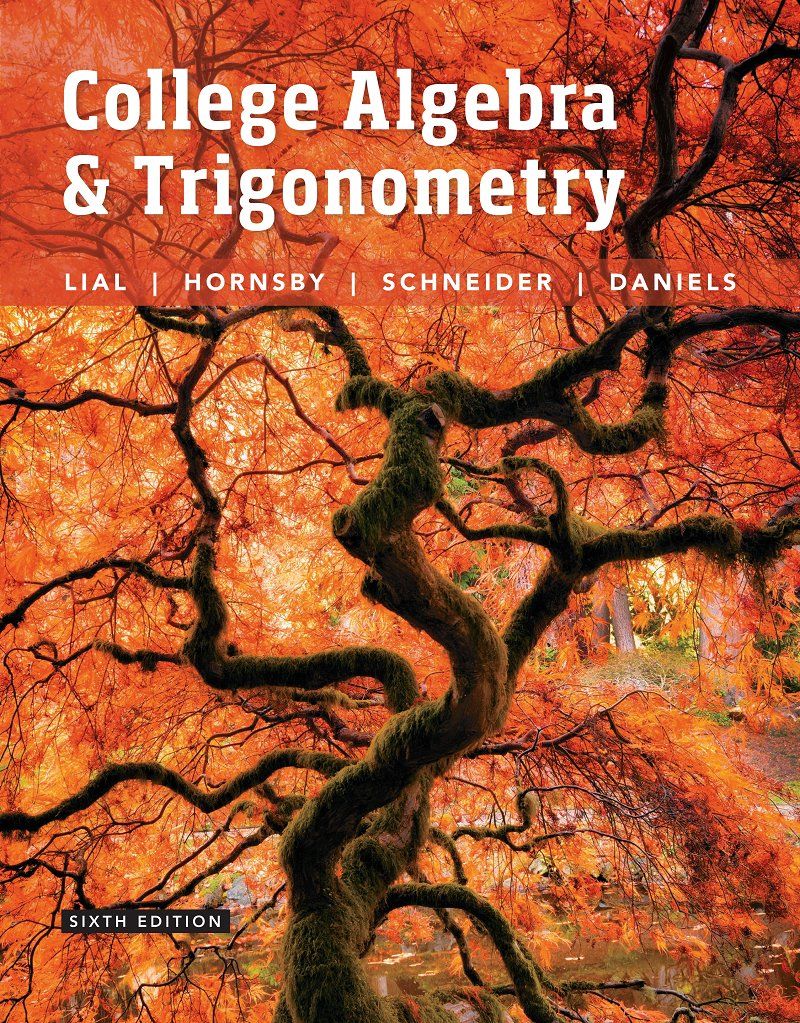 College Algebra and Trigonometry 6th Edition