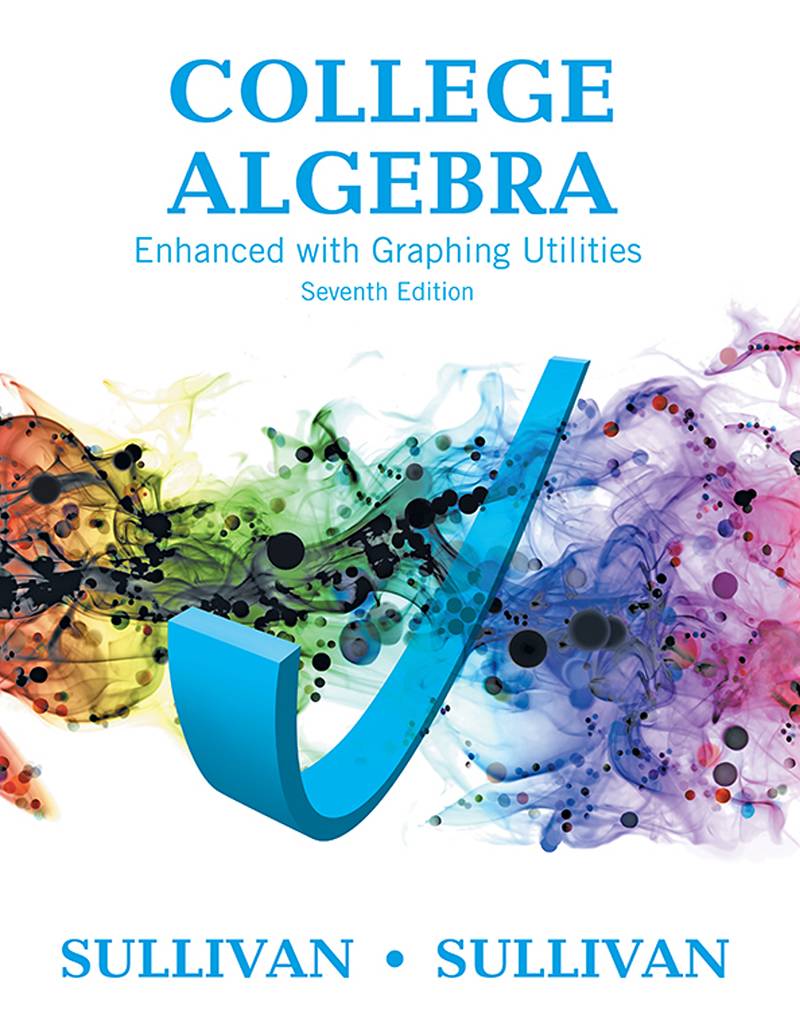 College Algebra Enhanced with Graphing Utilities 7th Edition