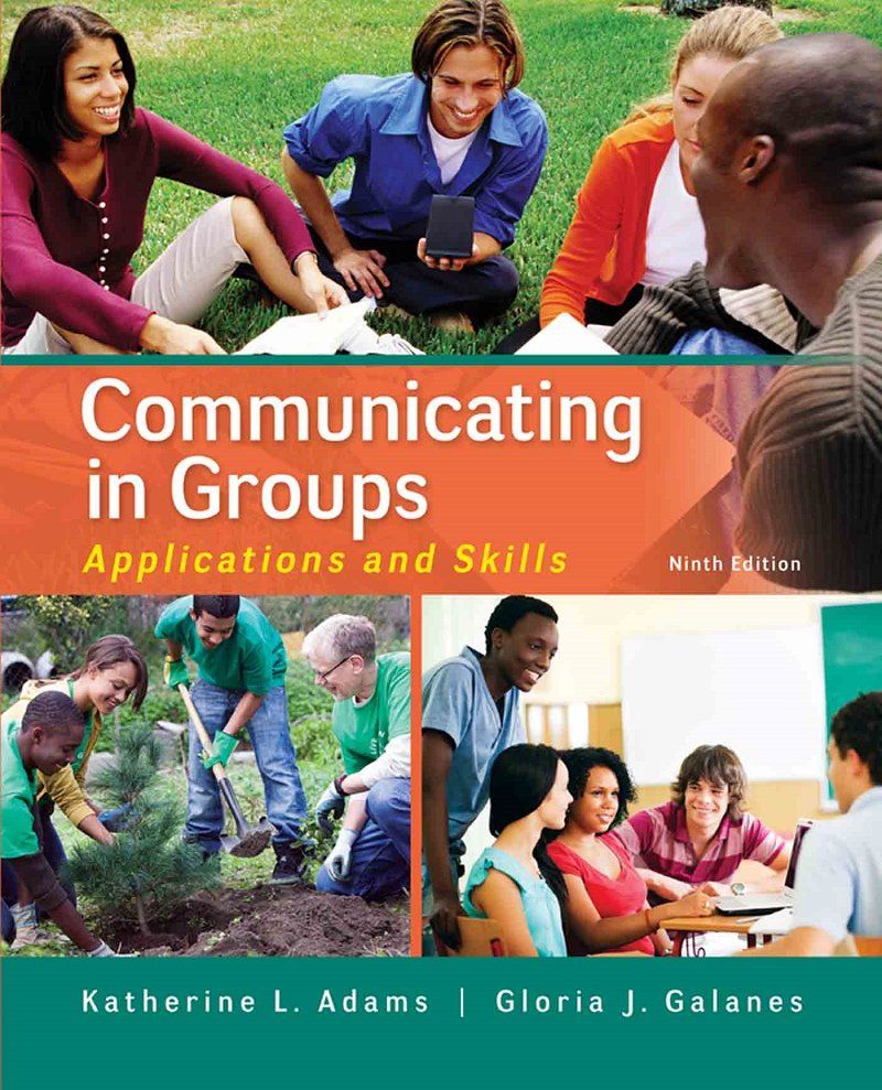 Communicating in Groups Applications and Skills 9th Edition