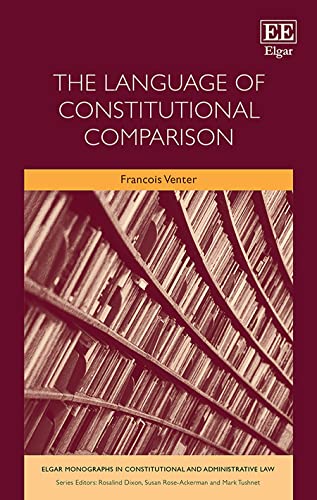 Comparative Constitutional Law: A Global Introduction (Oxford Handbooks in Law)