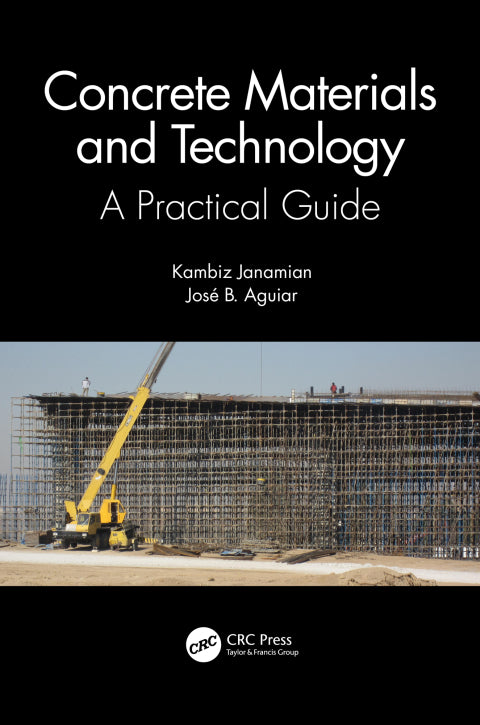 Concrete Materials and Technology: A Practical Guide, 1st Edition