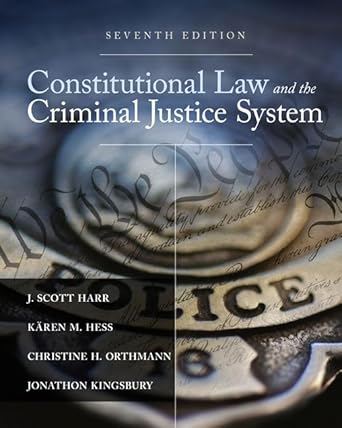 Constitutional Law and the Criminal Justice System 7th Edition