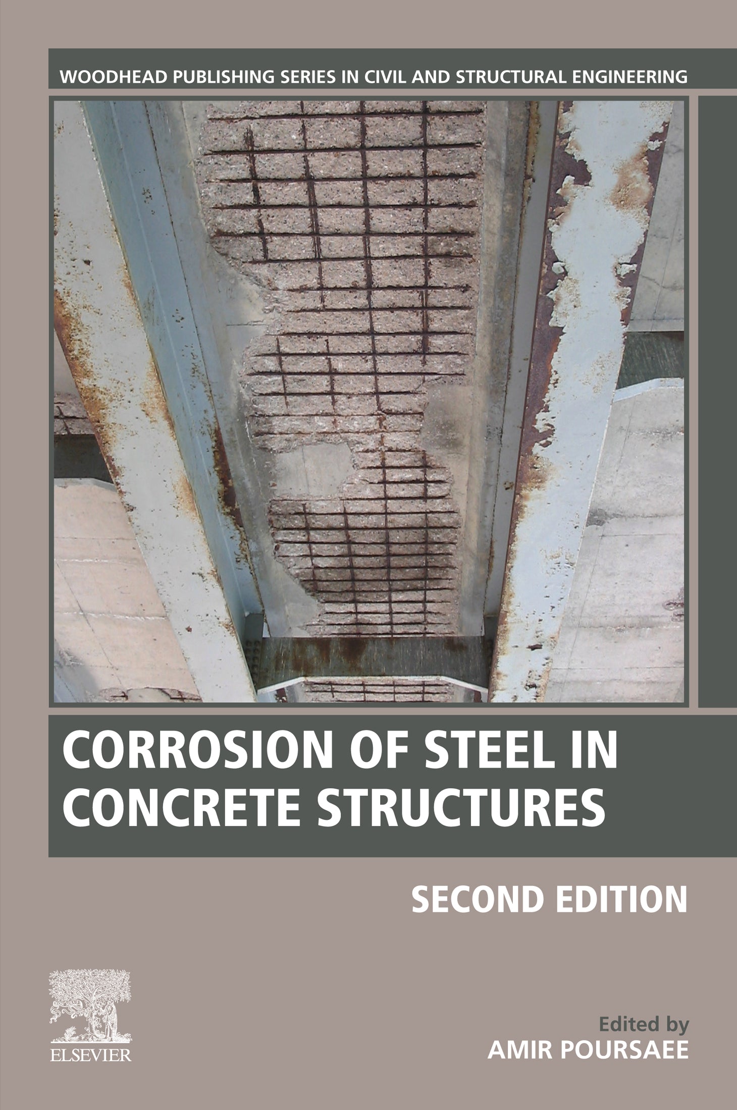 Corrosion of Steel in Concrete Structures, 2nd Edition: A Comprehensive Guide