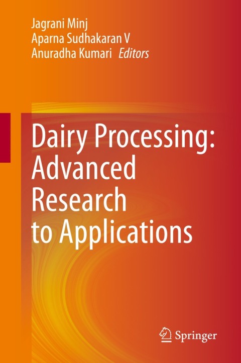 Dairy Processing: Advanced Research to Applications, 1st Edition