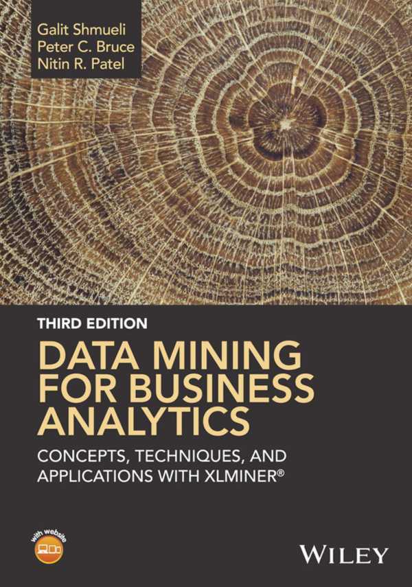 Data Mining for Business Analytics Concepts Techniques and Applications with XLMiner 3rd Edition