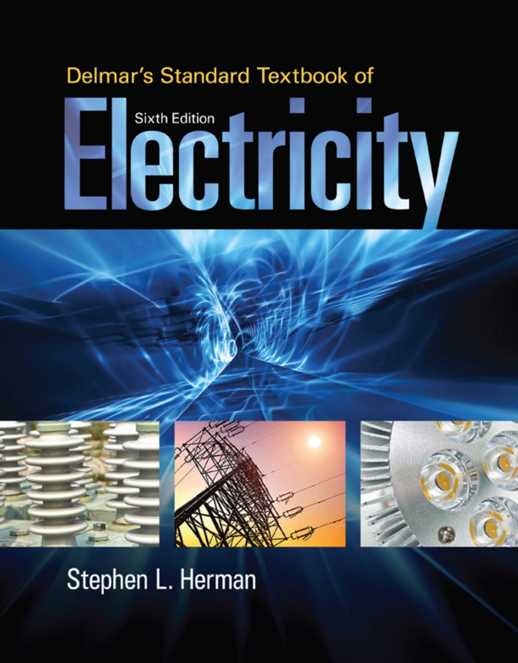 Delmar's Standard Textbook of Electricity