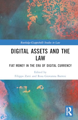 Digital Assets and the Law: Navigating the Legal Landscape of Blockchain, Cryptocurrency, NFTs, and Metaverse.