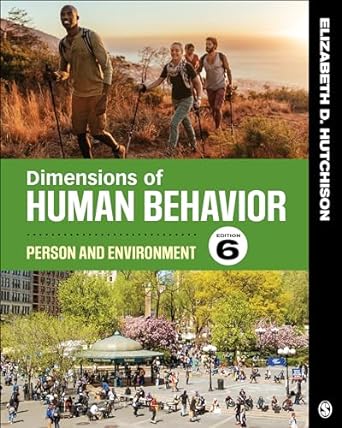 Dimensions of Human Behavior Person and Environment 6th Edition