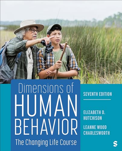 Dimensions of Human Behavior: The Changing Life Course by Elizabeth D. Hutchison