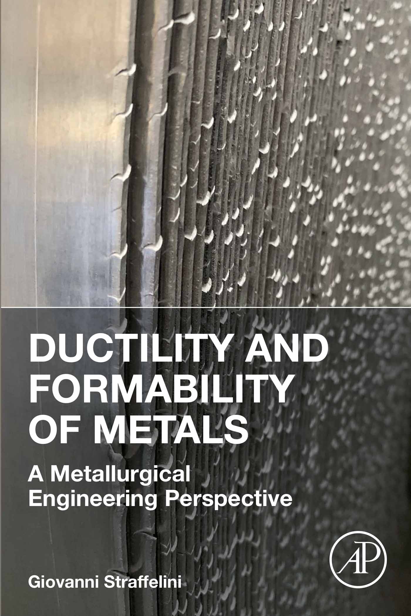 Ductility and Formability of Metals: A Metallurgical Engineering Perspective (1st Edition)