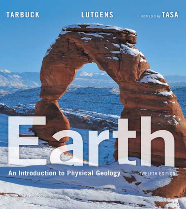 Earth An Introduction to Physical Geology 12th Edition