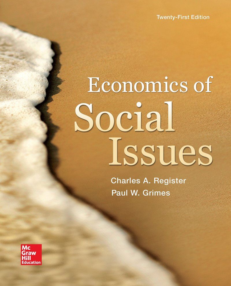 Economics of Social Issues 21st Edition