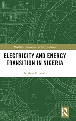 Electricity and Energy Transition in Nigeria: Navigating the Challenges and Opportunities