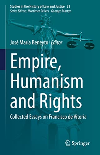 Empire, Humanism, and Rights: A Reader's Guide to Francisco de Vitoria and Early Modern Spanish Political Thought