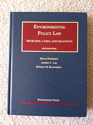 Environmental Policy Law: A Comprehensive Guide for Students and Practitioners, 6th Edition