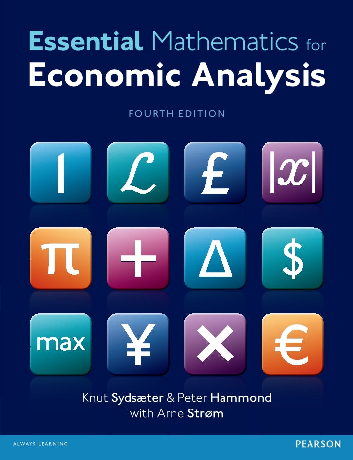 Essential Mathematics for Economic Analysis 4th Edition