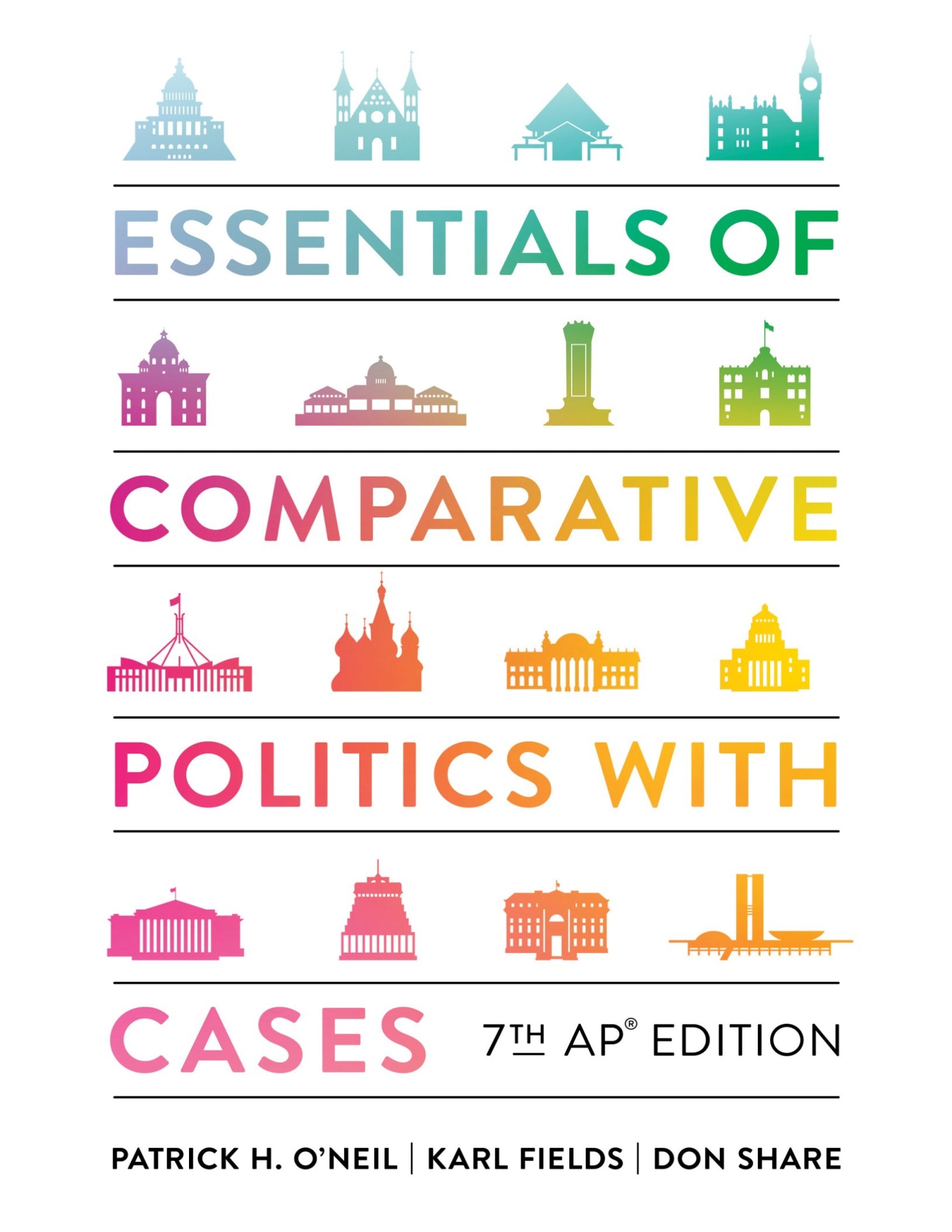 Essentials of Comparative Politics 7th AP Edition