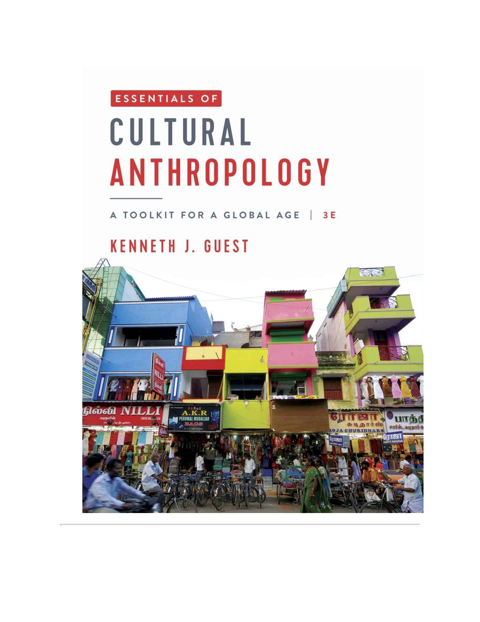 Essentials of Cultural Anthropology A Toolkit for a Global Age 3rd Edition