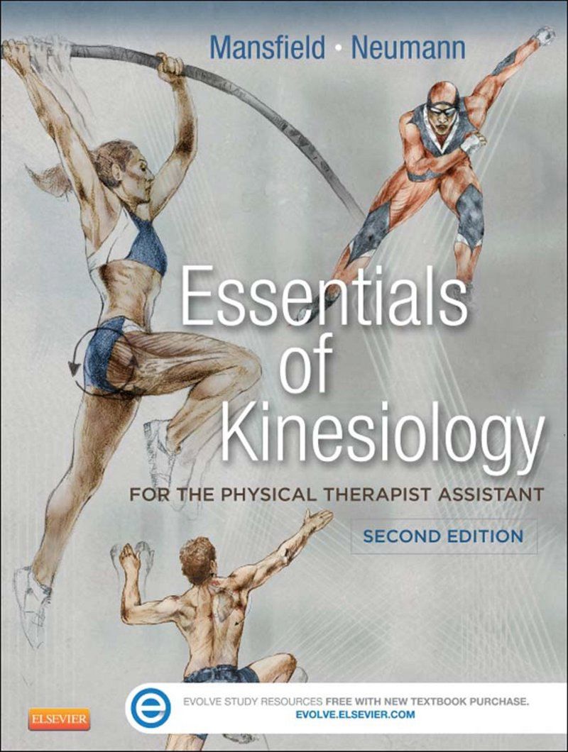 Essentials of Kinesiology for the Physical Therapist Assistant 2nd Edition