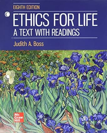 Ethics for Life 8th Edition