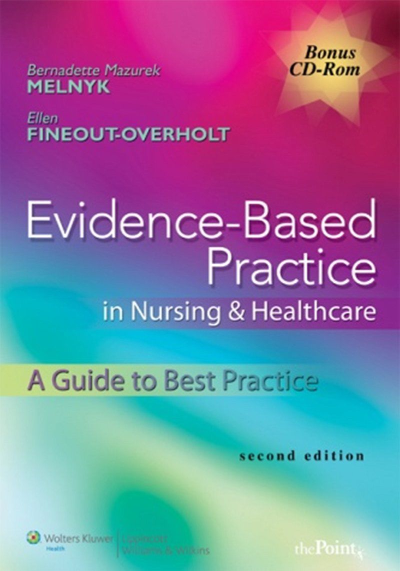 Evidence-Based Practice in Nursing & Healthcare A Guide to Best Practice 2nd Edition