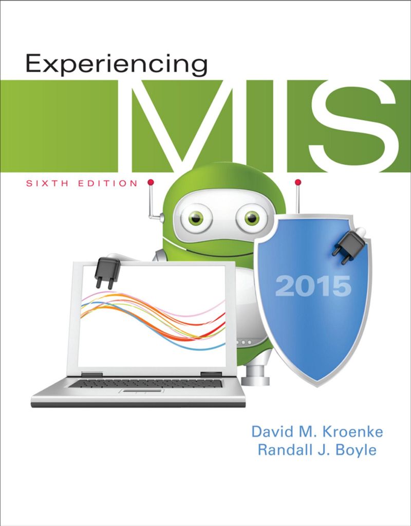 Experiencing MIS 6th Edition